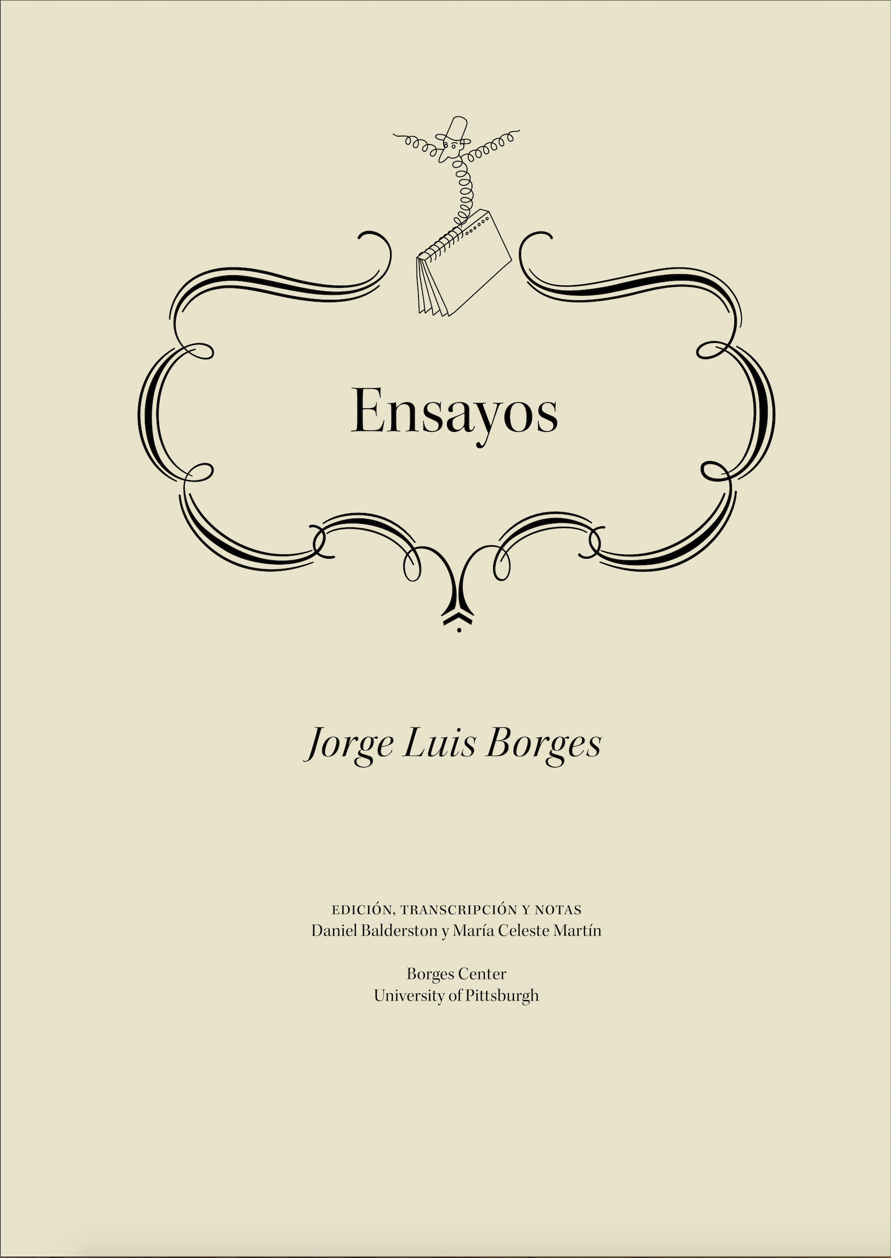 Disfraces Piquete Sip Jorge Luis Borges. Ensayos. Ed. Daniel Balderston and María Celeste Martín.  | Borges Center